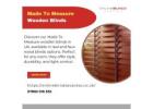 Made to Measure Wooden Blinds UK