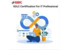 Why SDLC Certification is a Game-Changer for IT Professionals.