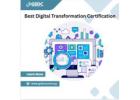 Why a Digital Transformation Certification is the Key to Leading Tech Innovation in 2025