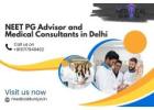 Trusted NEET PG Advisor and Medical Consultants in Delhi for PG Admissions