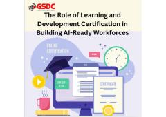 The Role of Learning and Development Certification in Building AI-Ready Workforces” The Role of Learning and Development Certification in Building AI-Ready Workforces”