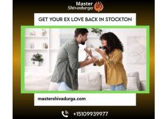 Get Your Ex Love Back in Stockton Get Your Ex Love Back in Stockton