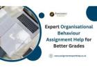 Expert Organisational Behaviour Assignment Help for Better Grades