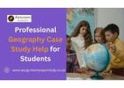 Professional Geography Case Study Help for Students