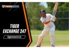 Tiger Exchange 247: Best place to get cricket ID Tiger Exchange 24