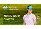 Funny Golf Quotes – Humour, Truth & The Lighter Side of Golf