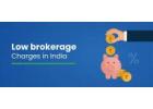 Lowest Brokerage Charges In India