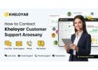 How to Contact Kheloyar Customer Support