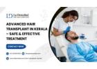 Advanced Hair Transplant in Kerala – Safe & Effective Treatment