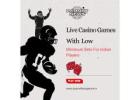 Live Casino Games With Low Minimum Bets For Indian Players