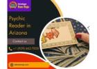Accurate Psychic Reader in Arizona for Clear & Honest Insights