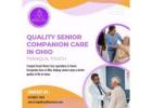 Quality Senior Companion Care in Ohio – Tranquil Touch