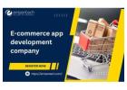 Ecommerce App Development Company