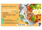 7-Day Recovery Diet Plan After Abortion Pill Use