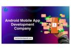 Android Mobile App Development Company