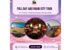 Full Day Abu Dhabi City Tour – One day, countless memories