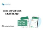 Build a Brigit Cash Advance App