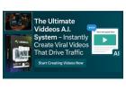 The Ultimate Viddeos A.I. System: Instantly Create Viral Videos That Drive Traffic