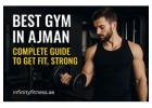Why Join a صالة ألعاب رياضية في عجمان?