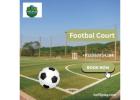 Book a Football Court in Minutes