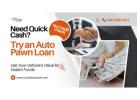 Fast Cash With Auto Pawn Loans