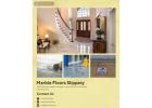 How to make marble floors less slippery?