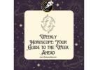 Weekly Horoscope: Your Guide to the Week Ahead