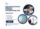 Help Resolve Rental Disputes – Compton Conveyancing, UAE