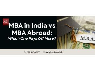 MBA in India vs MBA Abroad: Which One Pays Off More? MBA in India vs MBA Abroad: Which One Pays Off More?