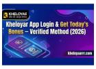 Kheloyar App Login & Get Today’s Bonus – Verified Method (2026)
