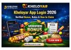 Kheloyar App Login 2026 – Verified Bonus, Rules & How to Claim