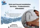 Professional Faucet and Sink Installation Services in Houston | Reliable Plumbers