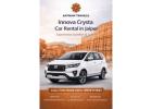 Innova Crysta Car Hire in Jaipur for Luxury Group Travel