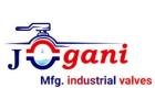 Industrial Valves Manufacturer | Jogani Valves And Controls