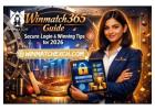 Winmatch365 Guide: Secure Login & Winning Tips for 2026