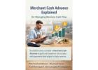 Merchant Cash Advance Explained for Managing Business Cash Flow