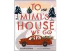 Buy To Mimi’s House We Go Hardcover at Magsstore Now
