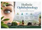 Holistic Ophthalmology in Germany | Advanced Eye Care