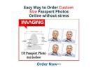 Order Photos For Passport & Visas Online Without Stress